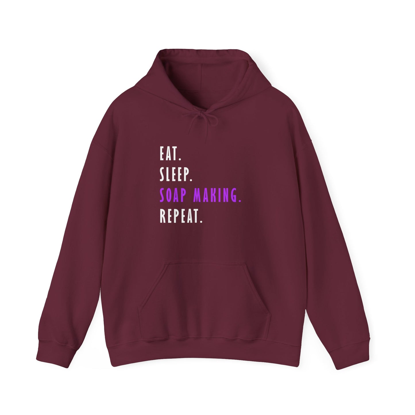 Eat Sleep Soap Making Repeat Hoodie Sweatshirt
