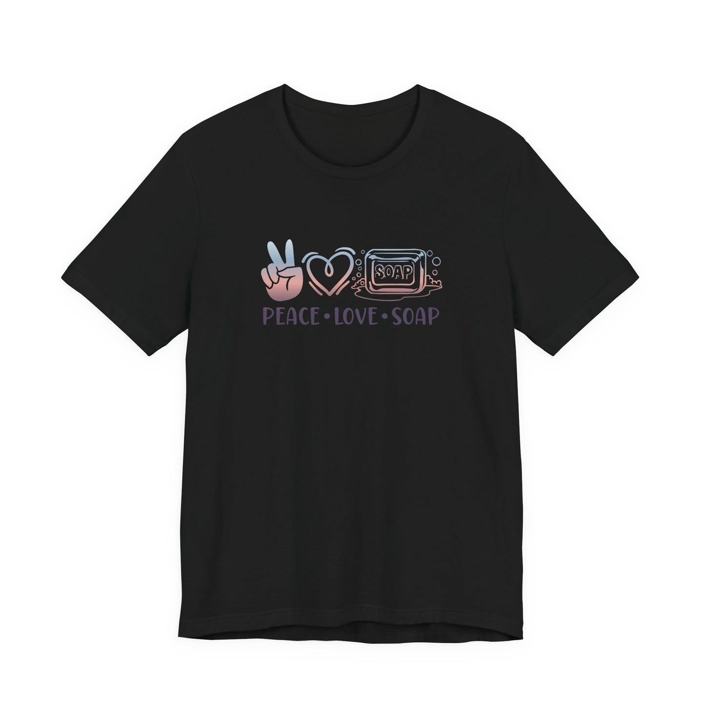 Peace Love Soap Short Sleeve Tee
