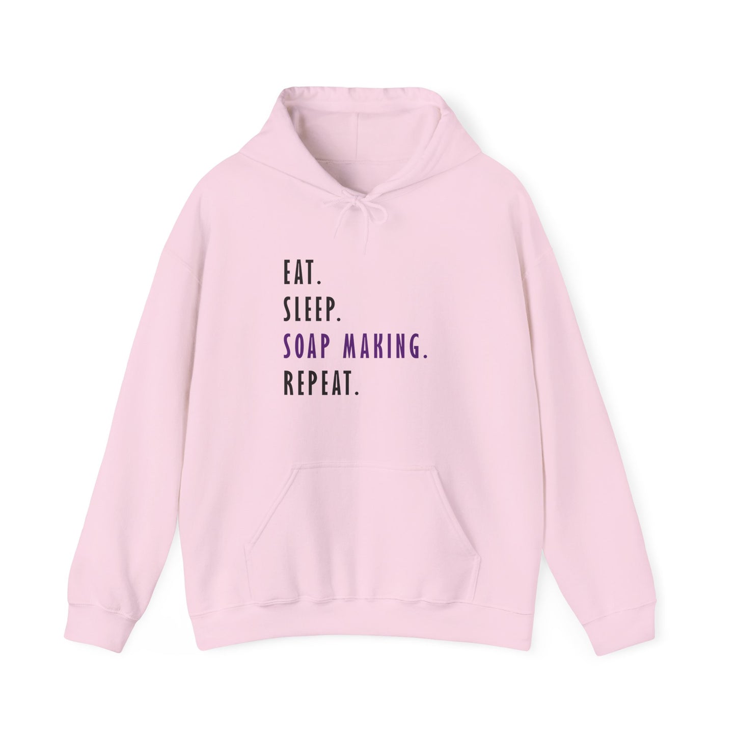 Eat Sleep Soap Making Repeat Hoodie Sweatshirt