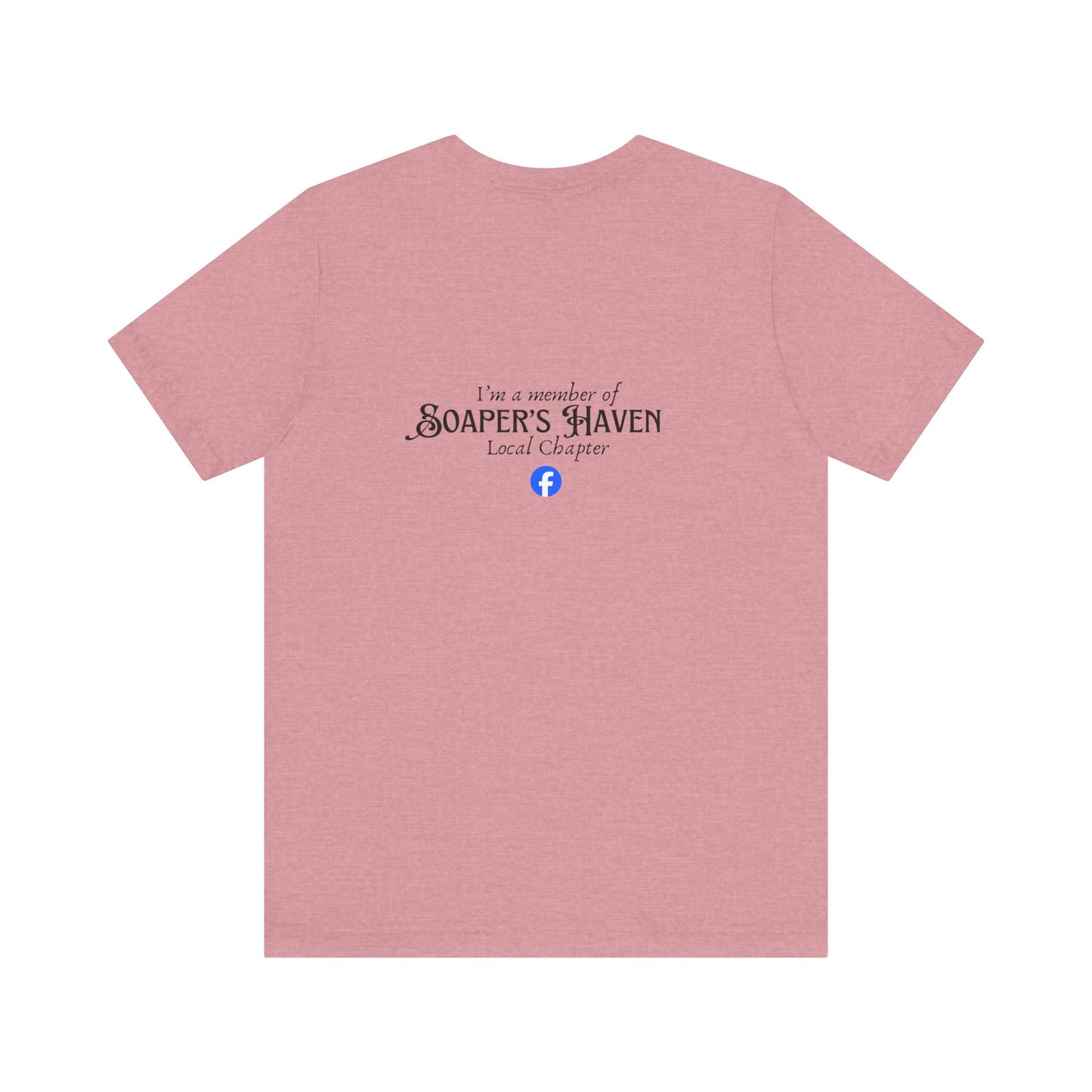 Soaper's Haven FB Group Short Sleeve Tee