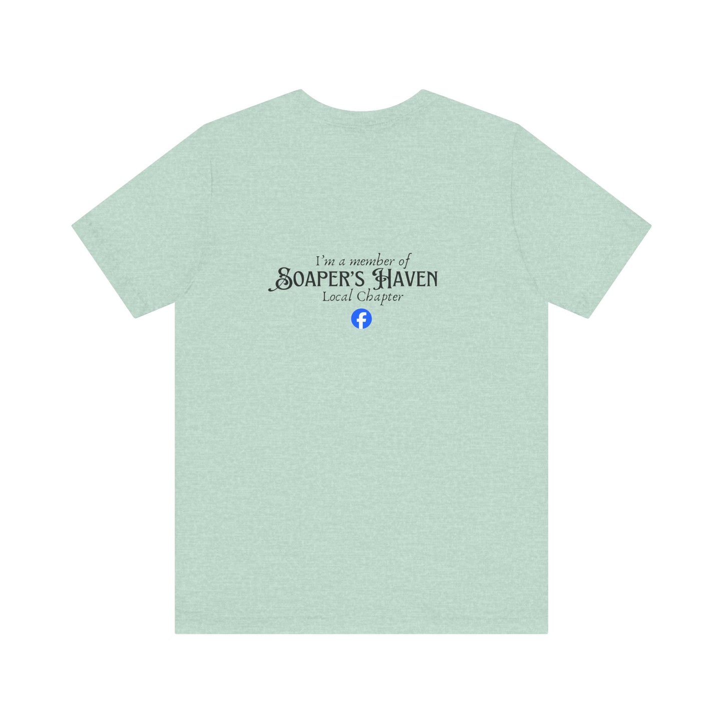 Soaper's Haven FB Group Short Sleeve Tee