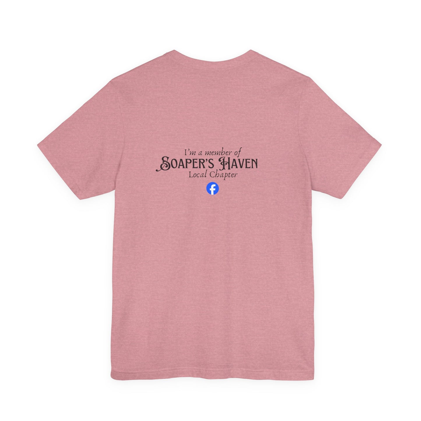 Soaper's Haven FB Group Short Sleeve Tee