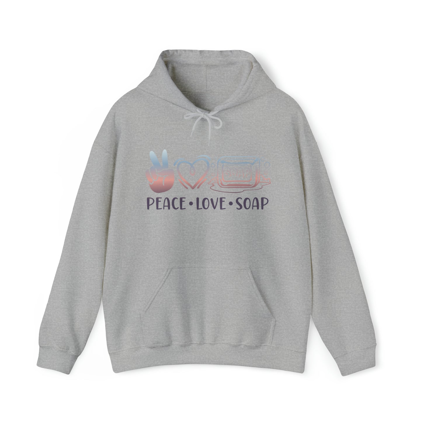 Peace Love Soap Making Hooded Sweatshirt