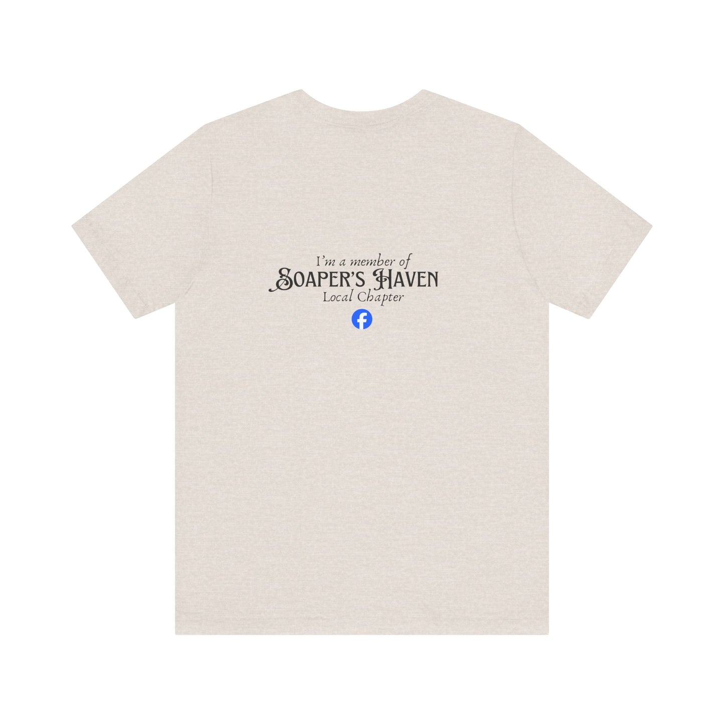 Soaper's Haven FB Group Short Sleeve Tee