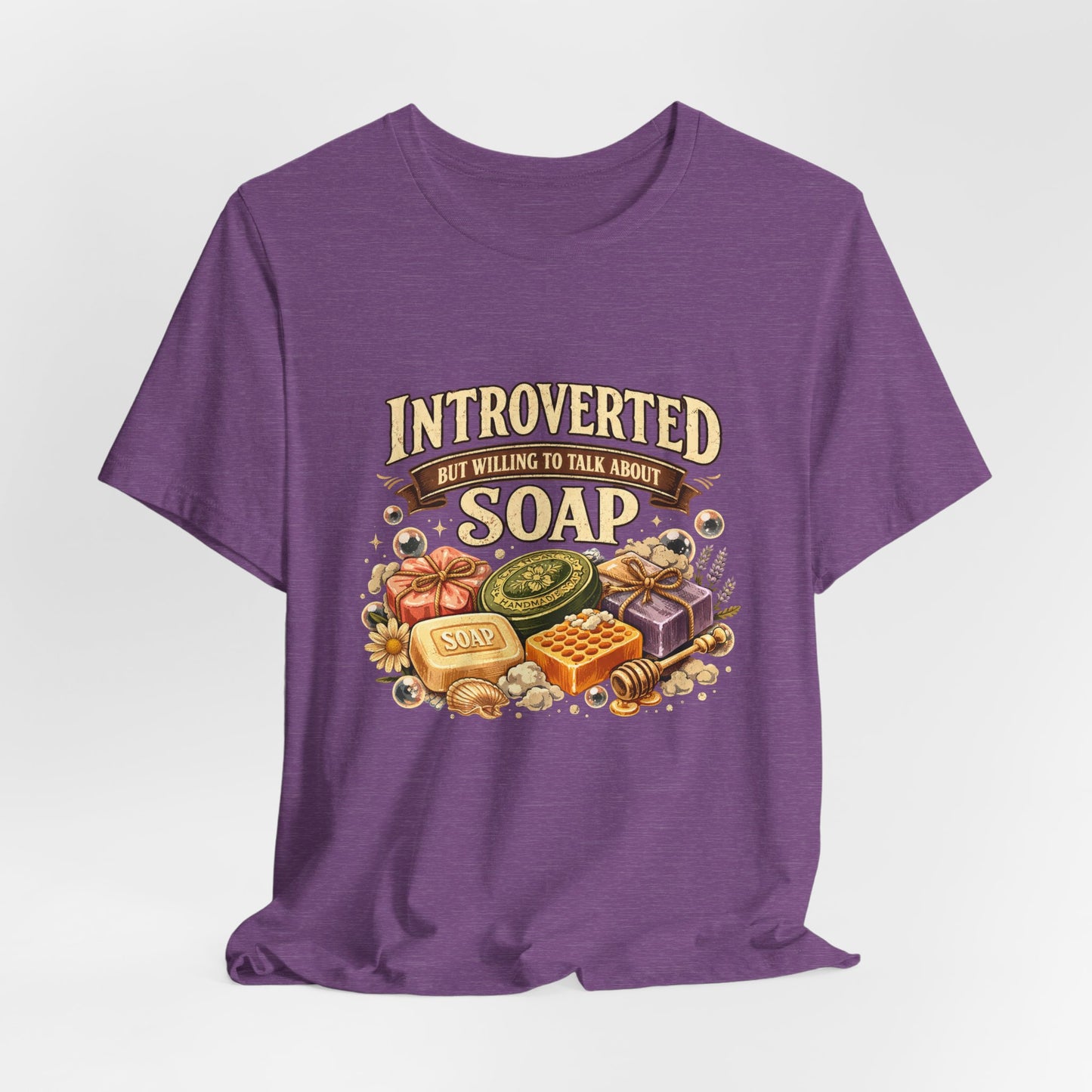 "Introverted But Willing to Talk About Soap" Vintage Soap Lover Tee