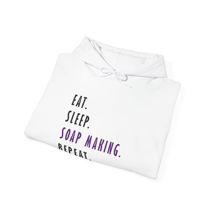 Eat Sleep Soap Making Repeat Hoodie Sweatshirt