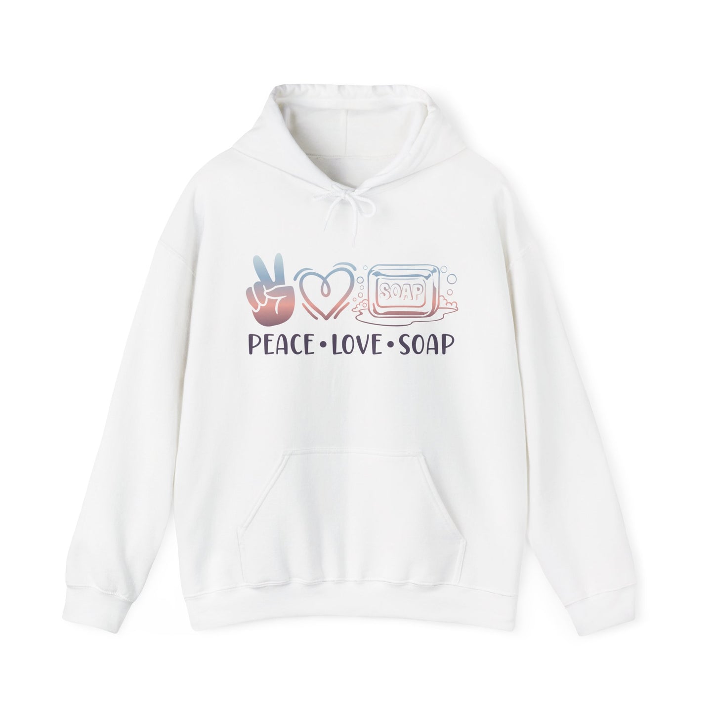 Peace Love Soap Making Hooded Sweatshirt