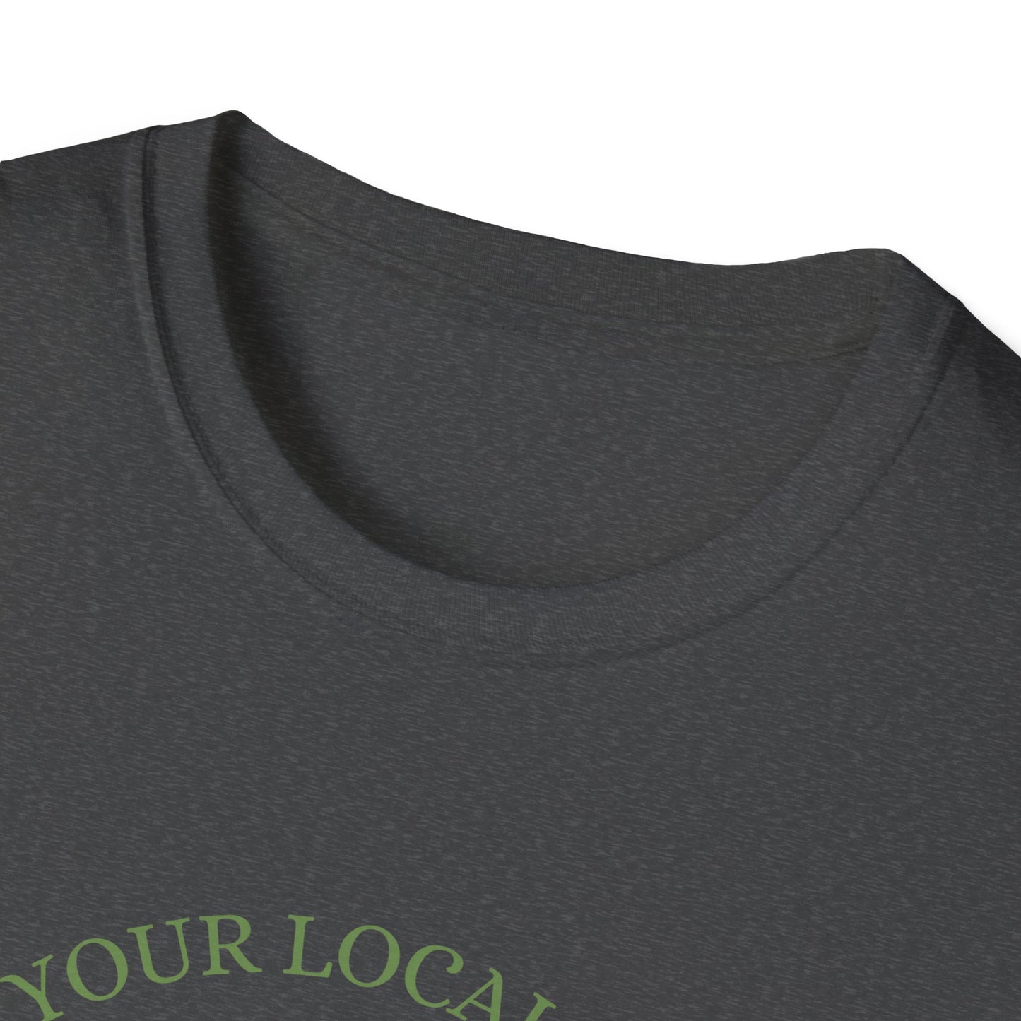 Support Your Local Soap Maker (That'd Be Me) T-Shirt