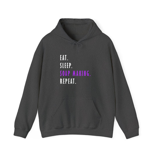 Eat Sleep Soap Making Repeat Hoodie Sweatshirt