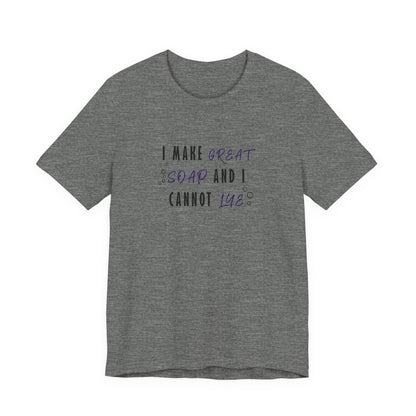 I make great soap and I cannot lye Short Sleeve Tee