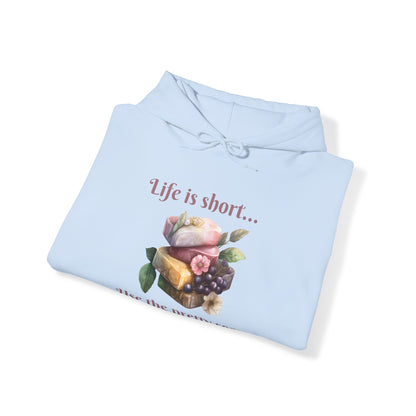 Life is Short • Use the Pretty Soap Hoodie Sweatshirt