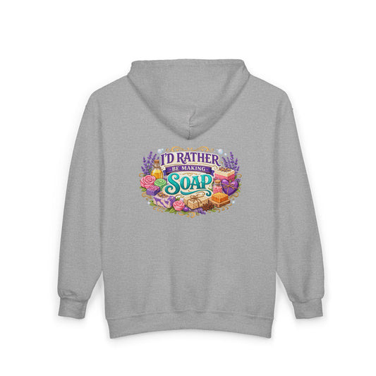 Gray zip up hoodie with 'I'd Rather Be Making Soap' graphic on the back