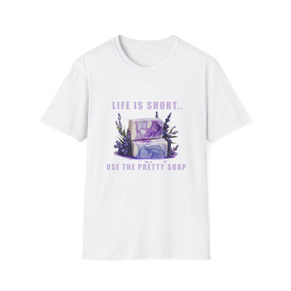 Life is Short.. Use the pretty soap Softstyle T-Shirt
