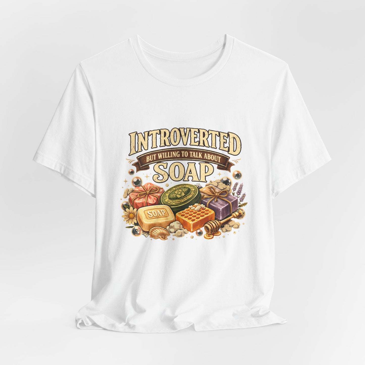 "Introverted But Willing to Talk About Soap" Vintage Soap Lover Tee